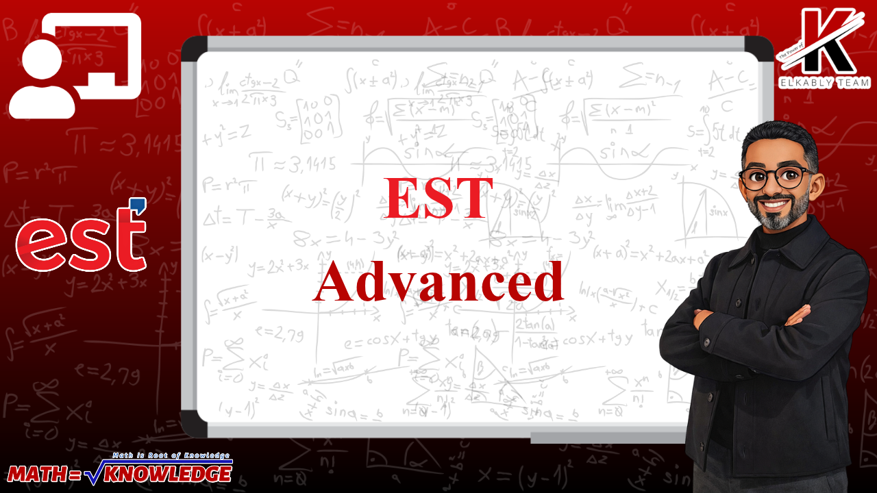 Week 8 | EST Advanced (Trial December 2026)